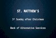 ST. MATTHEW’S 1 st Sunday after Christmas Book of Alternative Services
