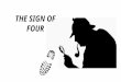 THE SIGN OF FOUR. He was born in Edinburgh, Scotland in 1859. He decided to pursue a medical degree at the University of Edinburgh. His first paying job