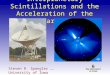 Interplanetary Scintillations and the Acceleration of the Solar Wind Steven R. Spangler …. University of Iowa