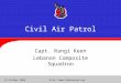 12 October 2006 Civil Air Patrol Capt. Rangi Keen Lebanon Composite Squadron