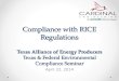 Compliance with RICE Regulations Texas Alliance of Energy Producers Texas & Federal Environmental Compliance Seminar April 22, 2014