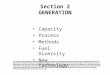 Section 2 GENERATION Capacity Process Methods Fuel Diversity New Technology This product was funded by a grant awarded under the President’s Community-Based