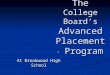 The College Board’s Advanced Placement ® Program At Brookwood High School