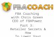FBA Coaching with Chris Green CEO of FBAPower Part 3: Retailer Secrets & How To Lower Your Costs