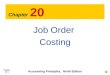 Chapter 20-1 Chapter 20 Job Order Costing Accounting Principles, Ninth Edition