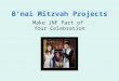 B’nai Mitzvah Projects Make JNF Part of Your Celebration