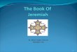 1 St. Mina Coptic Church Hamilton, On. Jeremiah About the Prophet Jeremiah Began young, and could say, from his own experience, that it is good for a