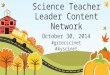 Science Teacher Leader Content Network October 30, 2014 #grrecscinet #kyscinet