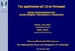 The application of CIS to Portugal: Survey Implementation and Results Analysis - Innovation vs. Productivity Manuel João Bóia mjboia@dem.ist.utl.pt Pedro