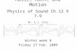 Music, Math, and Motion Physics of Sound Ch.12 § 7-9 Dr. E.J. Zita The Evergreen St. College Winter week 8 Friday 27 Feb. 2009