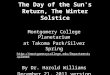 The Day of the Sun's Return, The Winter Solstice Montgomery College Planetarium at Takoma Park/Silver Spring 