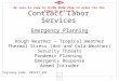 1 Contract Labor Services Emergency Planning Rough Weather – Tropical Weather Thermal Stress (Hot and Cold Weather) Security Threats Pandemic Planning