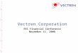 Vectren Corporation EEI Financial Conference November 11, 2008