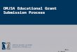 OMJSA Educational Grant Submission Process Rev. 5/2010