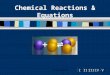 IIIIIIIVV S.Panzarella Chemical Reactions & Equations