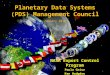 1 Planetary Data Systems (PDS) Management Council NASA Export Control Program Paula Geisz Ken Hodgdon NASA Headquarters January 2010