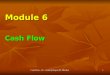 Cash Flow - Dr. varadraj Bapat, IIT Mumbai1 Module 6 Cash Flow