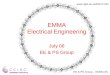 EMMA Electrical Engineering July 06 EE & PS Group EE & PS Group – EMMA 06 