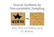 Texture Synthesis by Non-parametric Sampling Alexei Efros and Thomas Leung UC Berkeley