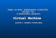 Paper on Best implemented scientific concept for E-Governance projects Virtual Machine By Nitin V. Choudhari, DIO,NIC,Akola
