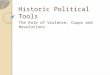 Historic Political Tools The Role of Violence, Coups and Revolutions