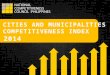 CITIES AND MUNICIPALITIES COMPETITIVENESS INDEX 2014