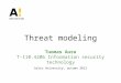 Tuomas Aura T-110.4206 Information security technology Threat modeling Aalto University, autumn 2012