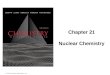 Chapter 21 Nuclear Chemistry © 2012 Pearson Education, Inc