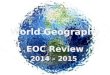 World Geography EOC Review 2014 – 2015. From where did the ancestors of modern American Indians migrate? Beringia