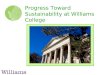 1 Progress Toward Sustainability at Williams College