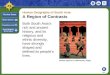 Human Geography of South Asia: A Region of Contrasts Both South Asia’s rich and ancient history, and its religious and ethnic diversity, have strongly