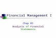 Financial Management I Chap 03 Analysis of Financial Statements