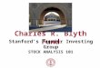 Charles R. Blyth Fund Stanford’s Premier Investing Group STOCK ANALYSIS 101