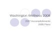 Washington Wellness 2008 2007 Accomplishments 2008 Plans