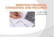 D1.HFI.CL8.02 D1.HFA.CL7.03 Slide 1. Introduction Maintain financial standards and records:  Classroom schedule  Trainer contact details  Assessments