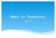 Math in Chemistry Unit 1B.  What is it?  Anything that has ______ and ____________  What is volume?  _______________________________________  What