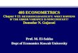 405 ECONOMETRICS Chapter # 11: HETEROSCEDASTICITY: WHAT HAPPENS IF THE ERROR VARIANCE IS NONCONSTANT? Domodar N. Gujarati Prof. M. El-Sakka Dept of Economics