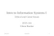 ISYS 101Lecture #51 Intro to Information Systems I Ethical and Career Issues ISYS 101 Glenn Booker