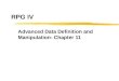 RPG IV Advanced Data Definition and Manipulation- Chapter 11