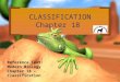 Reference Text: Modern Biology Chapter 18 – Classification