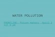 WATER POLLUTION FRONTLINE: Poison Waters April 21st 9 pm
