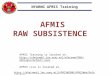 AFMIS Training is located at:  AFMIS Live is located at. 