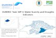 DURERO Task: WP 4: Water Scarcity and Droughts indicators Grupo de Investigación en Hidrobiología Lisboa, 19 December 2014 E.T.S. Ingeniería de Montes,