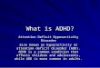 What is ADHD? Attention Deficit Hyperactivity Disorder also known as hyperactivity or attention deficit disorder (ADD). ADHD is a common condition that