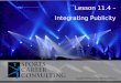 Lesson 11.4 – Integrating Publicity Copyright © 2014 by Sports Career Consulting, LLC