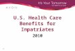 1 U.S. Health Care Benefits for Inpatriates 2010