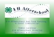 4-H Afterschool And Fund Raising – A Great Combination Eddie Locklear 4-H Afterschool Director National 4-H Council