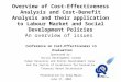 Overview of Cost-Effectiveness Analysis and Cost-Benefit Analysis and their application to Labour Market and Social Development Policies An overview of