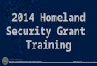 2014 Homeland Security Grant Training EMHSD Staff | May 12, 2014