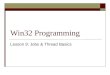 Win32 Programming Lesson 9: Jobs & Thread Basics